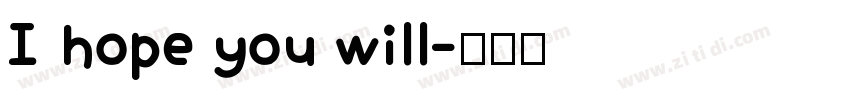 I hope you will字体转换